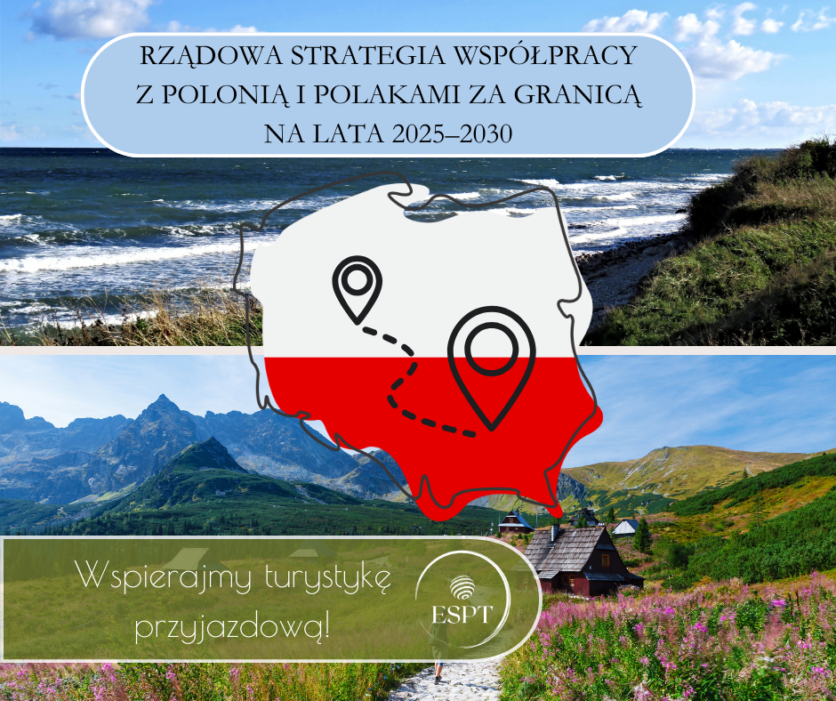 Turystyka przyjazdowa jako klucz do współpracy z Polonią!